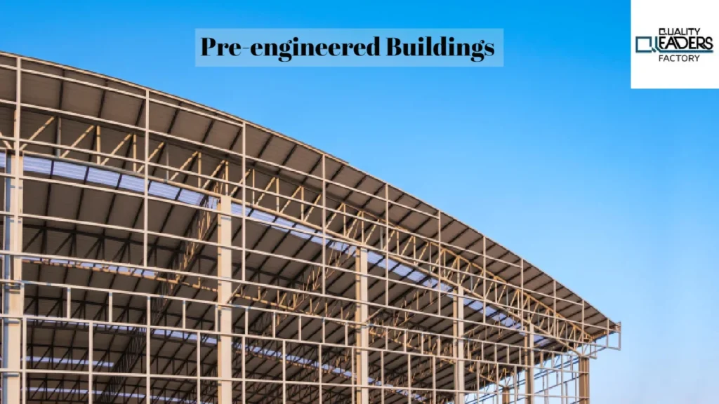 Pre-engineered Buildings